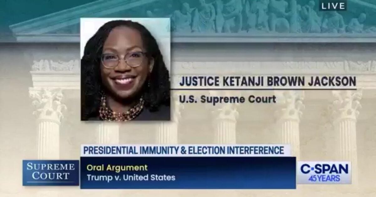 Trump Attorney Humiliates Justice Ketanji Brown Jackson During Oral Arguments on Immunity Claim (AUDIO) – Cristina Laila