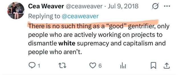 Tweet by Cea Weaver discussing the concept of gentrification and the necessity of dismantling white supremacy and capitalism.