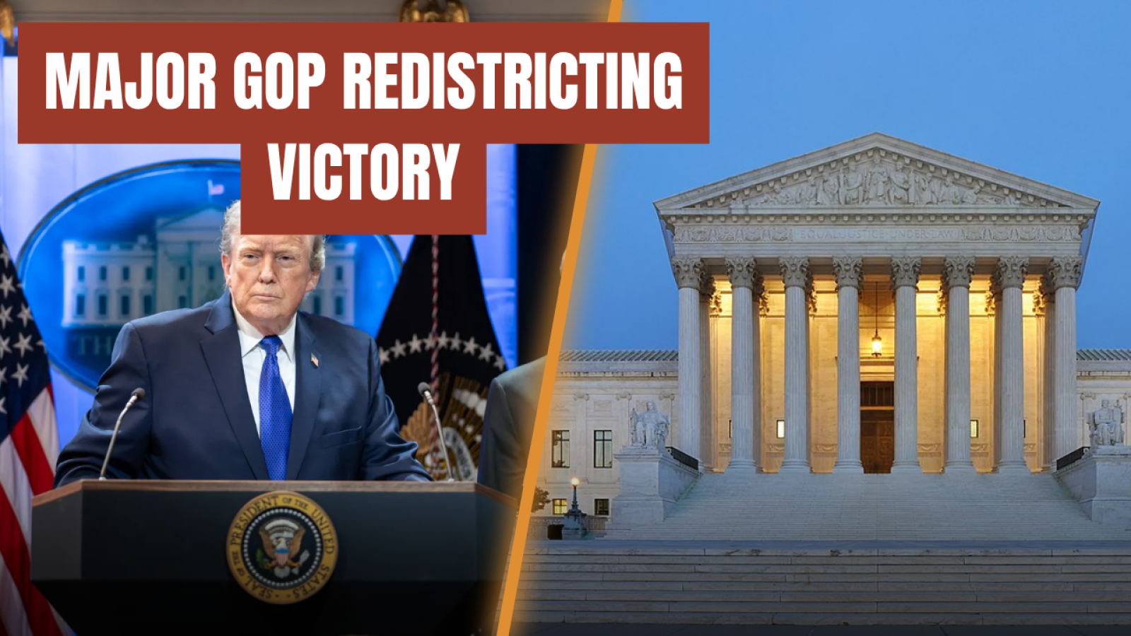 Image depicting a significant GOP redistricting victory, featuring a speaker at a podium with the presidential seal and the U.S. Supreme Court building in the background.