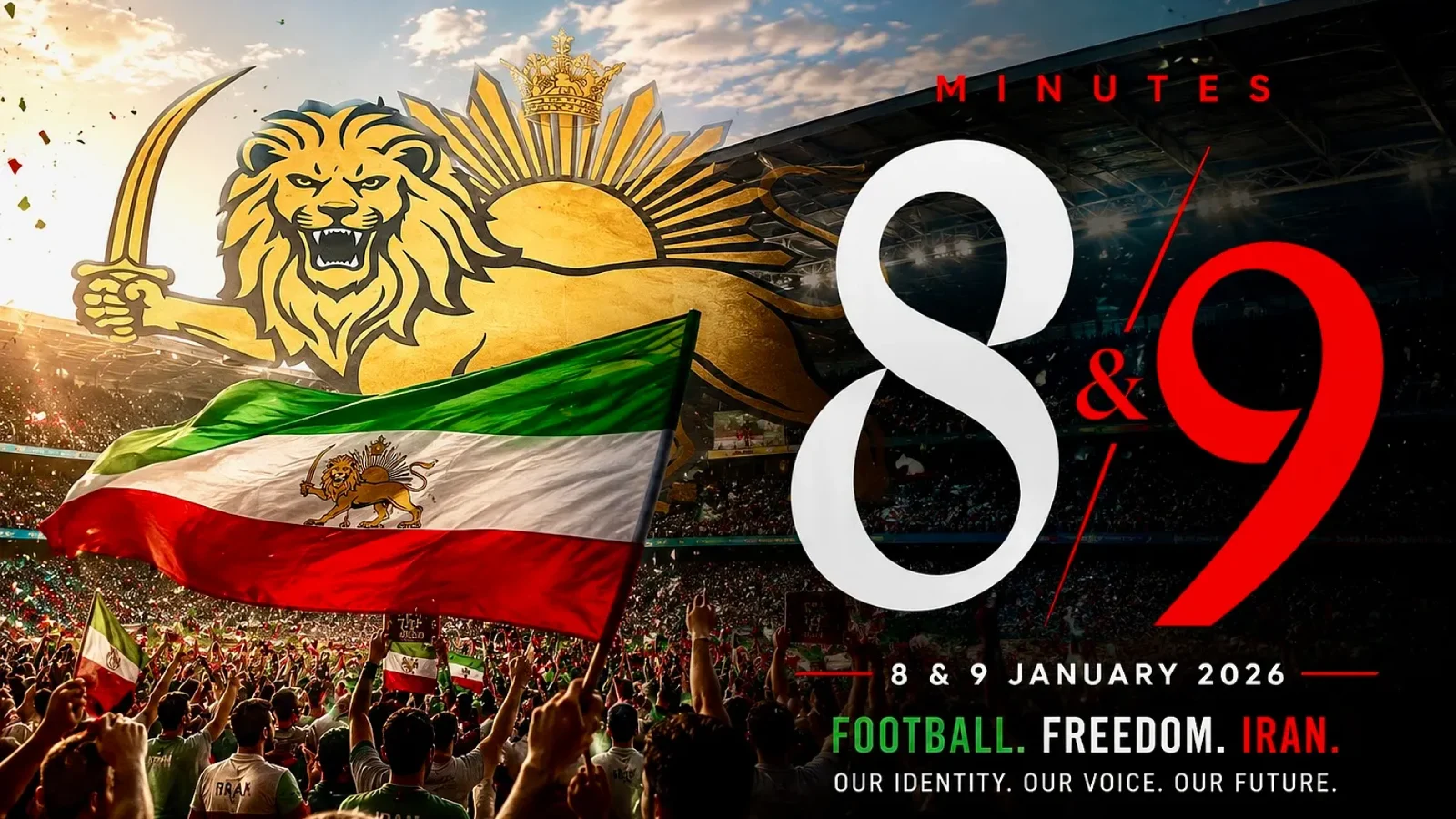 Crowd cheering with flags at a football event celebrating Iranian identity and freedom on January 8 and 9, 2026, featuring a lion emblem in the background.