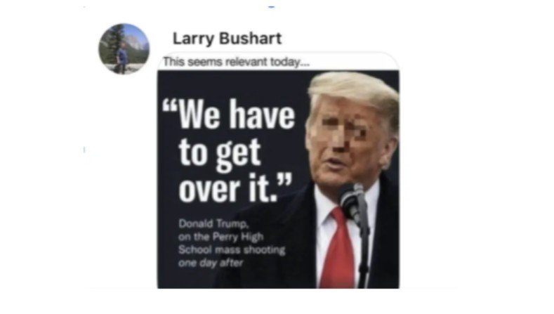 Image of a social media post featuring a blurred photo of Donald Trump speaking about the Perry High School mass shooting, highlighting a controversial quote.