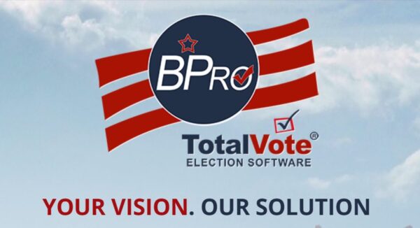 BPro’s TotalVote “Centralized State-Wide Top-Down System” Used in Multiple States Is Internet Connected, Non-Certified, Connects with Dominion and ERIC, and Allows “Plug-Ins” That Can Change Results – And It’s Been Hidden in Election Discussions to Date