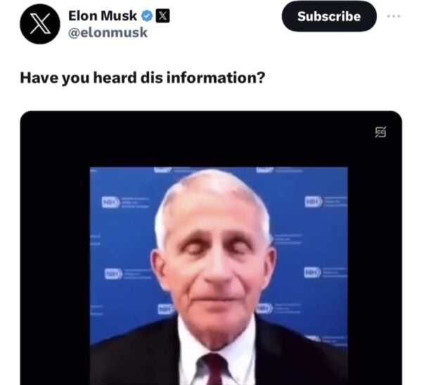 WATCH: “Have You Heard Dis Information?” – Elon Musk Posts Hilarious Video Exposing Big Pharma and Dr Fauci’s Lies About Vaccine Efficacy and Safety