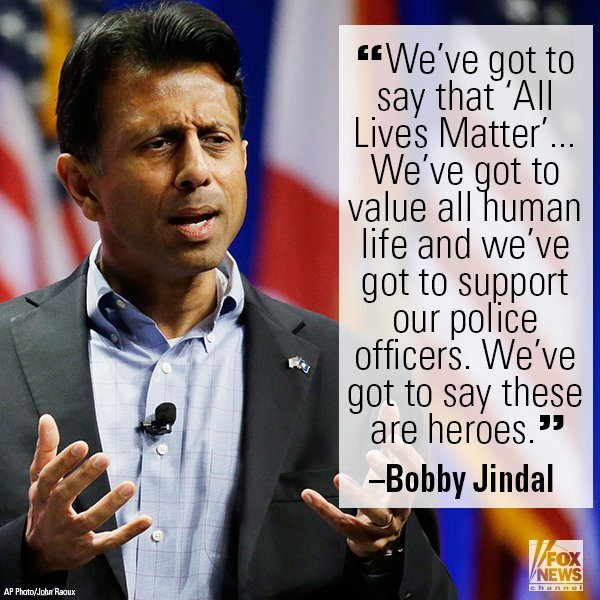 Fox News Bobby JIndal All Lives Matter