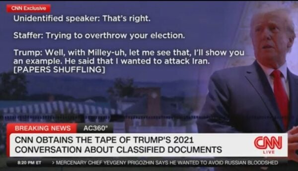 Another Leak: CNN Airs Audio in Trump Classified Documents Case