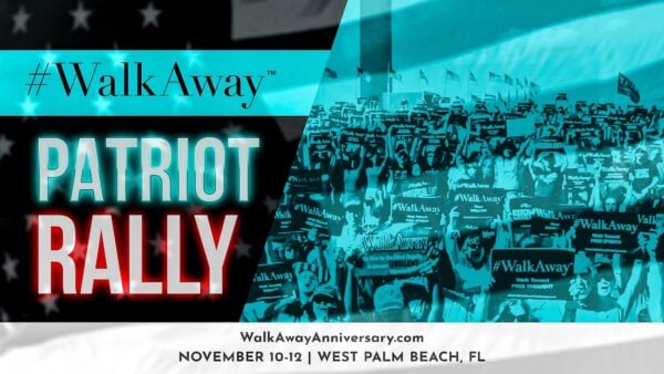 #WalkAway Campaign Turns 5 Years Old with a HUGE Patriot Weekend!